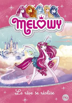 Couverture du produit · Melowy - tome 01 : Le rêve se réalise (1)