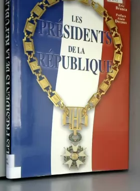 Couverture du produit · Les présidents de la République