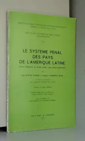 Couverture du produit · Le systeme penal des pays de l'amerique latine : avec reference au code penal type latino-americain