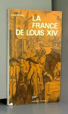 Couverture du produit · La France de Louis XIV +quatorze : Un grand règne ? (Documents)