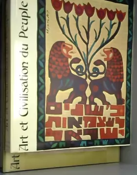 Couverture du produit · Art Et Civilisation Du Peuple Juif. 2 Vols. [Hardcover] Wigoder, Geoffrey Ed
