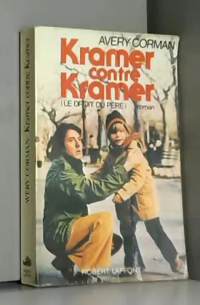 Couverture du produit · Kramer contre Kramer : Le droit du père