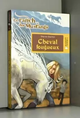 Couverture du produit · Cheval fougueux (Le ranch des Mustangs)