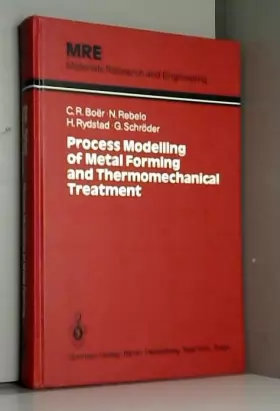 Couverture du produit · Process Modelling of Metal Forming and Thermomechanical Treatment