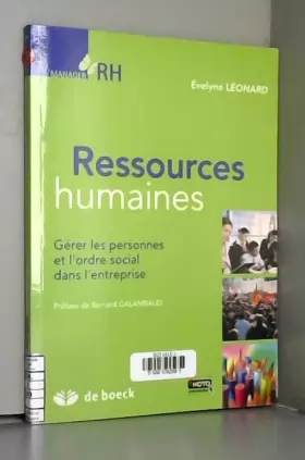 Couverture du produit · Ressources humaines: Gérer les personnes et l'ordre social dans l'entreprise (2015)