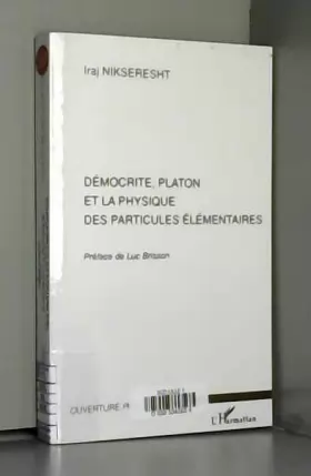 Couverture du produit · Démocrite, Platon et la physique des particules élémentaires