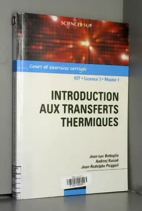 Couverture du produit · Introduction aux transferts thermiques - Cours et exercices corrigés