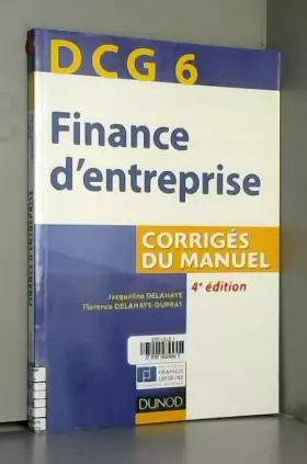 Couverture du produit · DCG 6 - Finance d'entreprise - 4e édition - Corrigés du manuel