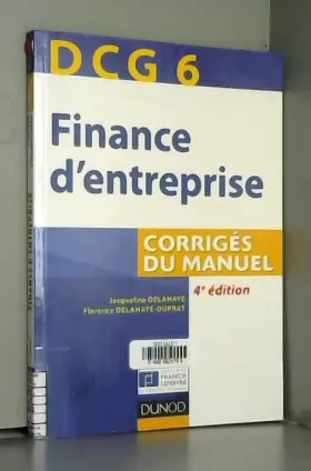 Couverture du produit · DCG 6 - Finance d'entreprise - 4e édition - Corrigés du manuel
