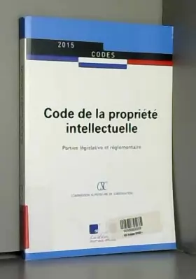 Couverture du produit · Code de la propriété intellectuelle - Parties législatives et règlementaires