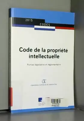 Couverture du produit · Code de la propriété intellectuelle - Parties législatives et règlementaires