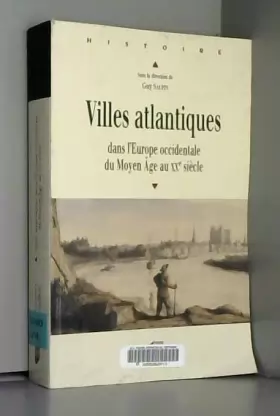Couverture du produit · Villes atlantiques dans l'Europe occidentale du Moyen Age au XXe siècle
