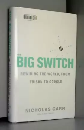 Couverture du produit · The Big Switch – Our New Digital Destiny