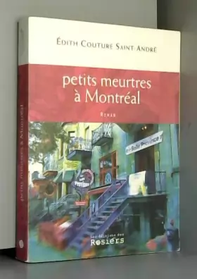 Couverture du produit · Petits meurtres à Montréal