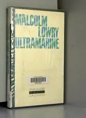Couverture du produit · Ultramarine (French Edition) by Malcolm Lowry(1978-03-21)
