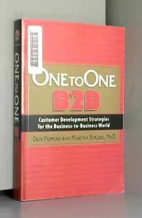 Couverture du produit · One to One, B2B: Customer Development Strategies for the Business-to-Business World