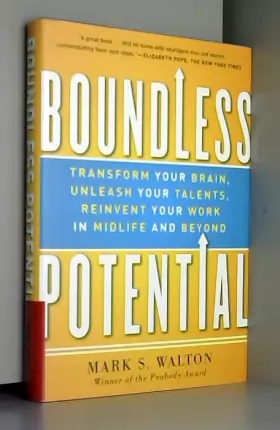 Couverture du produit · Boundless Potential: Transform Your Brain, Unleash Your Talents, and Reinvent Your Work in Midlife and Beyond