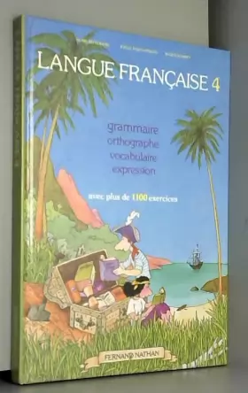 Couverture du produit · Langue française : 4e, grammaire, orthographe, vocabulaire, expression