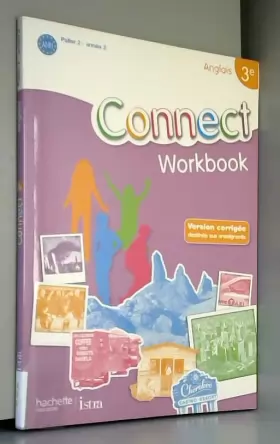 Couverture du produit · Anglais 3e Connect : Workbook, année 2, palier 2