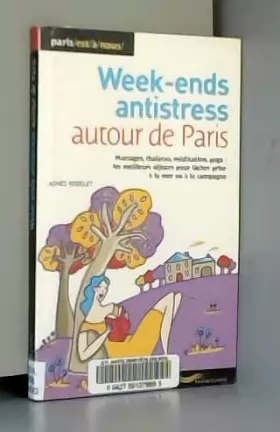 Couverture du produit · Week-ends antistress autour de Paris