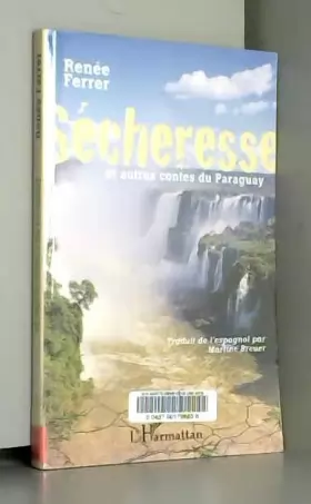 Couverture du produit · Sécheresse et autres contes du Paraguay