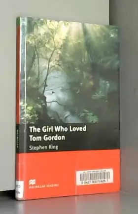 Couverture du produit · Macmillan Readers Girl Who Loved Tom Gordon Intermediate Reader