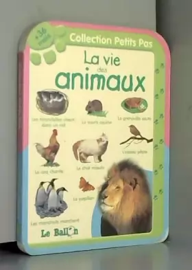 Couverture du produit · PETITS PAS LA VIE DES ANIMAUX NL