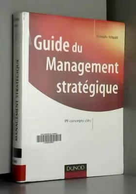 Couverture du produit · Guide de management stratégique : 99 concepts clés