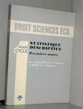 Couverture du produit · DROIT SCIENCES ECO. 1ER CYCLE - STATISQUE DESCRIPTIVE - PREMIERE ANNEE