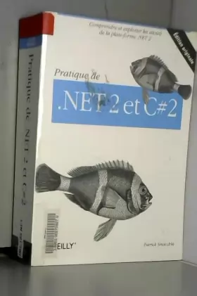 Couverture du produit · Pratique de .NET 2.0 et de C 2.0