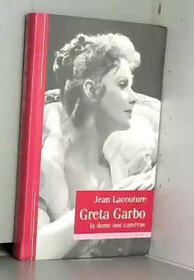 Couverture du produit · Greta Garbo la dame aux caméras