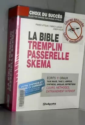 Couverture du produit · La bible Tremplin Passerelle Skema : Réussir les concours d'entrée des grandes écoles accessibles à Bac +2, Bac +3 et plus