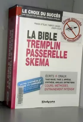 Couverture du produit · La bible Tremplin Passerelle Skema : Réussir les concours d'entrée des grandes écoles accessibles à Bac +2, Bac +3 et plus