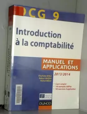 Couverture du produit · DCG 9 - Introduction à la comptabilité 2013/2014 - 5e édition - Manuel et applications