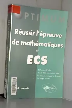 Couverture du produit · Réussir l'Épreuve de Mathématiques en ECS 45 Fiches-Méthodes