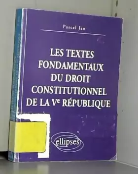Couverture du produit · Les textes fondamentaux du droit constitutionnel de la Ve République
