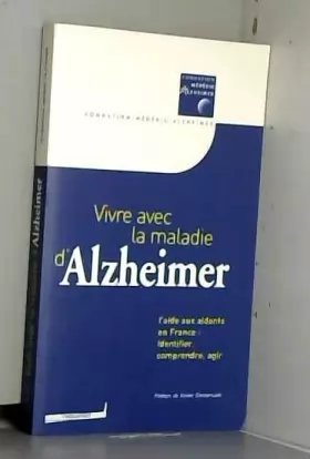 Couverture du produit · Vivre avec la maladie d'Alzheimer : Identifier, comprendre, agir