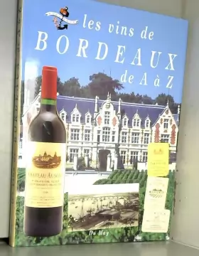 Couverture du produit · Les vins de Bordeaux de A à Z