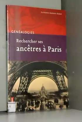 Couverture du produit · Rechercher ses ancêtres à Paris