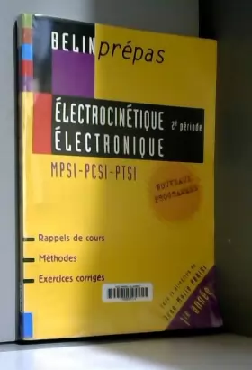 Couverture du produit · Electrocinétique 2e période et électronique MPSI-PCSI-PTSI
