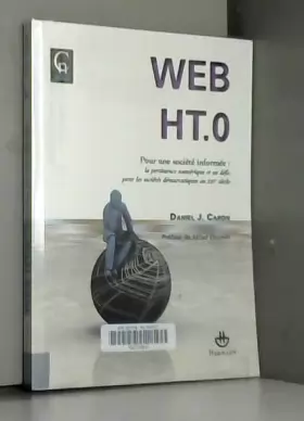Couverture du produit · Web HT.0: La pertinence numérique et ses défis pour les sociétés démocratiques au XXIe siècle