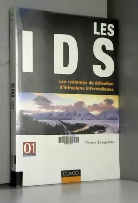 Couverture du produit · IDS : Les systèmes de détection des intrusions informatiques