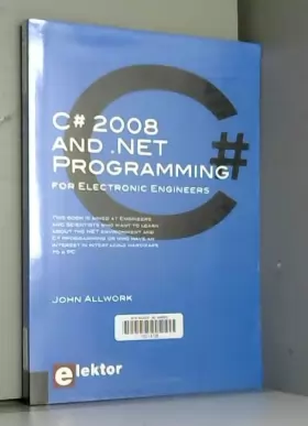 Couverture du produit · C 2008 and .NET Programming for Electronic Engineers: Programmation en C 2008 et .NET pour les ingénieurs en électronique