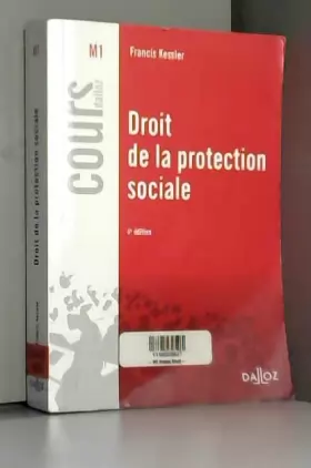 Couverture du produit · Droit de la protection sociale - 4e éd.: Cours
