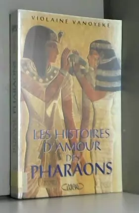 Couverture du produit · Les histoires d'amour des pharaons, Tome 1 :