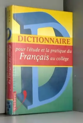 Couverture du produit · Dictionnaire pour l'étude du français au collège