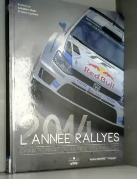 Couverture du produit · L'année rallyes 2014: Championnat du monde des rallyes