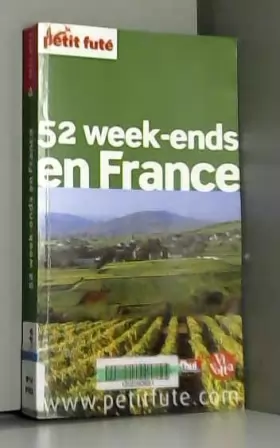 Couverture du produit · Petit Futé 52 week-ends en France