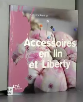 Couverture du produit · Accessoires en lin et Liberty