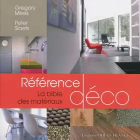 Couverture du produit · Référence déco : La bible des matériaux